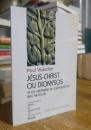 JÉSUS-CHRIST OU DIONYSOS: LA FOI CHRÉTIENNE EN CONFRONTATION AVEC NIETZSCHE