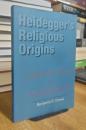 Heidegger's Religious Origins: Destruction and Authenticity