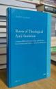 Roots of Theological Anti-Semitism: German Biblical Interpretation and the Jews, from Herder and Semler to Kittel and Bultmann