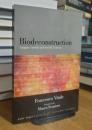 Biodeconstruction: Jacques Derrida and the Life Sciences