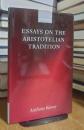 Essays on the Aristotelian Tradition