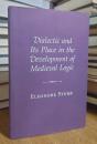 Dialectic and Its Place in the Development of Medieval Logic