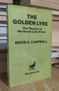 The Golden Lyre: The Themes of the Greek Lyric Poets