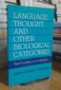 Language, Thought, and Other Biological Categories: New Foundations for Realism