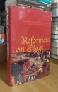 Reformers On Stage: Popular Drama and Propaganda in the Low Countries of Charles V, 1515-1556