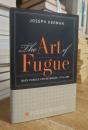 The Art of Fugue: Bach Fugues for Keyboard, 1715-1750