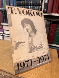 TADANORI YOKOO 横尾忠則 1971-1974