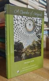 A Garden of Integrals: Dolciani Mathematical Expositions