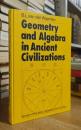 Geometry and Algebra in Ancient Civilizations