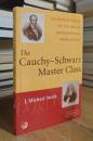 The Cauchy-Schwarz Master Class: An Introduction to the Art of Mathematical Inequalities (Maa Problem Books Series.)