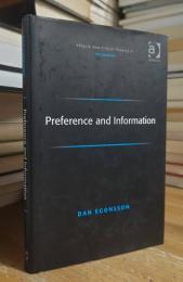 Preference and Information (Ashgate New Critical Thinking in Philosophy)