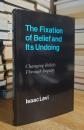 The Fixation of Belief and its Undoing: Changing Beliefs through Inquiry
