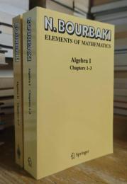 N. BOURBAKI, ELEMENTS OF MATHEMATICS: Algebra 1-2
