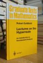 Lectures on the Hyperreals: An Introduction to Nonstandard Analysis (Graduate Texts in Mathematics, 188)