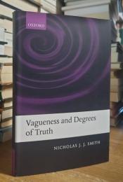 Vagueness and Degrees of Truth