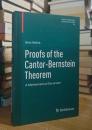 Proofs of the Cantor-Bernstein Theorem: A Mathematical Excursion (Science Networks. Historical Studies, 45)