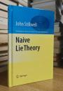 Naive Lie Theory (Undergraduate Texts in Mathematics)