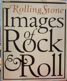 Rolling Stone": Images of Rock & Roll