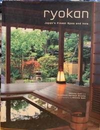 Ryokan―Japan’s Finest Spas and Inns