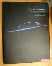 Concept Car Design: Driving the Dream