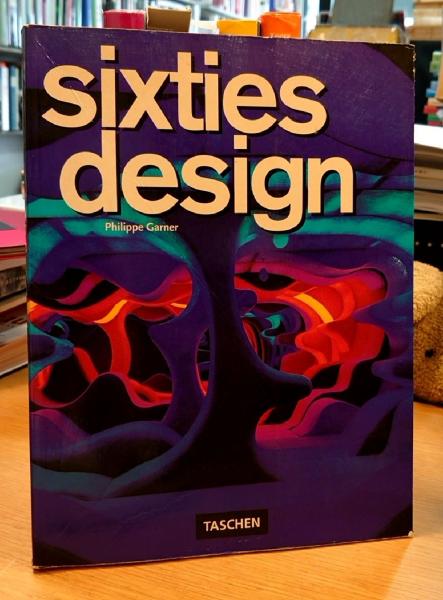 Sixties Design(Philippe Garner) / 古本、中古本、古書籍の通販