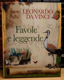 Favole e leggende: di Leonardo da Vinci