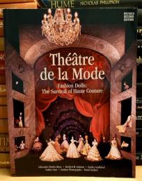 Theatre De La Mode: Fashion Dolls : The Survival of Haute Couture