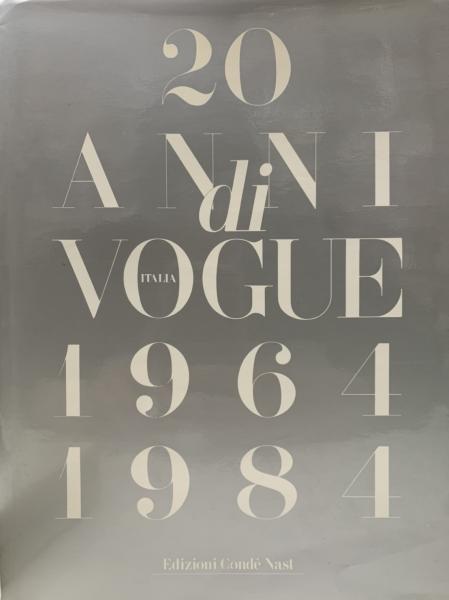 1964〜1984年迄のイタリアンヴォーグの写真集 20 ANNI DI VOGUE 1964-1984 EDIZIONI CONDE' NASTイタリア版