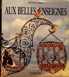 Aux belles enseignes（フランス語）