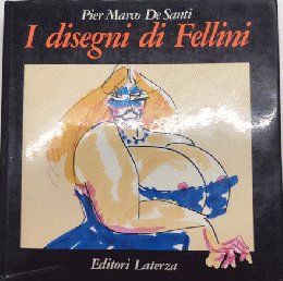 I disegni di Fellini　イタリア語