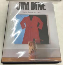 Jim Dine Walking Memories 1959-69