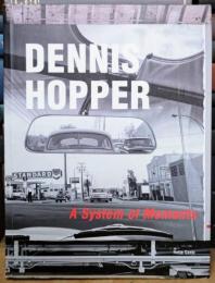 Dennis Hopper A System of Moments デニス・ホッパー