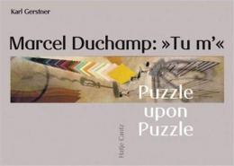 Marcel Duchamp Tu m’