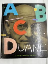 ABCDuane A Duane Michals Primer 