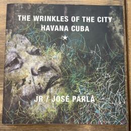 the wrinkles of　the city havana cuba