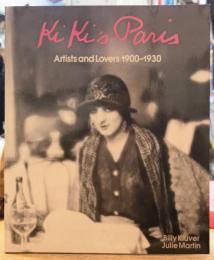 Kiki's Paris: Artist and Lovers 1900-1930