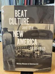 BEAT CULTURE and the NEW AMERICA