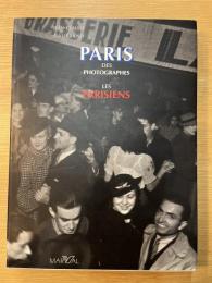 Paris des photographes　Les Parisiens