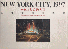 NEW YORK CITY，1997 with G2&G1 田中長徳写真集