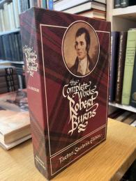The Complete Works of Robert Burns