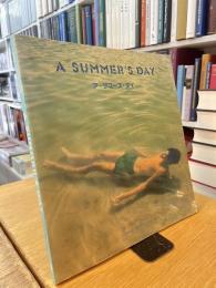 A SUMMER’S DAY　ア・サマーズ・デイ