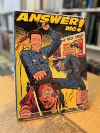 Answer Me! First Three Issues of Legendary Magazine