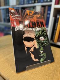 Batman Jekyll & Hyde