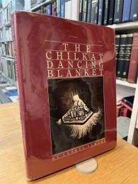 The Chilkat Dancing Blanket