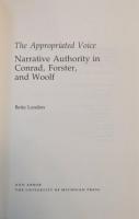 The Appropriated Voice: Narrative Authority in Conrad, Forster and Woolf