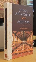 Joyce, Aristotle, and Aquinas: The Florida James Joyce Series