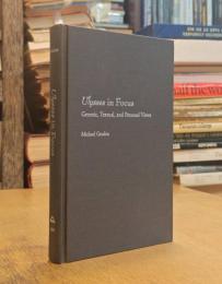 Ulysses in Focus: Genetic, Textual, and Personal Views