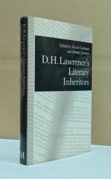 D.H. Lawrence's Literary Inheritors