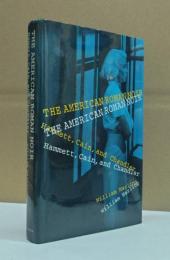 The American Roman Noir: Hammett, Cain, and Chandler
