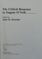 
The Critical Response to Eugene O'Neill: (Critical Responses in Arts and Letters)